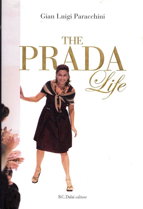 The Prada Life by Gian Luigi Paracchini 